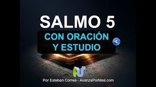 SALMO 5 Biblia Hablada con Explicación y Oración Poderosa Devocional en audio y comentario biblico [upl. by Daisy]