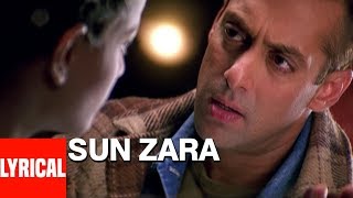 Sun Zara Lyrical Video  Lucky  Sonu nigam  Salmaan Khan Sneha Ullal [upl. by Reiners]