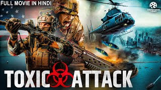 TOXIC ATTACK  Hollywood Movie Hindi Dubbed  Paul M Ayre Melissa Brattoni  Thriller Action Movies [upl. by Cherida]