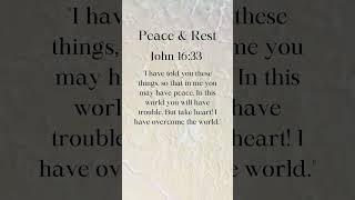 John 1633  Peace and Rest trustgodsword trustinthelord love letgodhandleit [upl. by Fayre477]