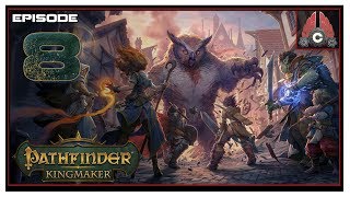 Lets Play Pathfinder Kingmaker Fresh Run With CohhCarnage  Episode 8 [upl. by Ardnahc]