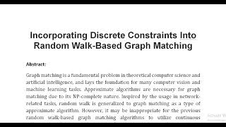 Incorporating Discrete Constraints Into Random Walk Based Graph Matching [upl. by Lemmie]