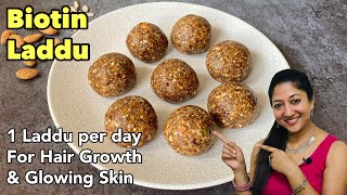 Biotin Laddu I Helps for Hair Growth amp Skin Glow I Biotin Laddu Recipe I Aarums Kitchen [upl. by Canfield221]