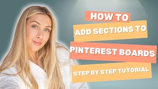 How to Add Sections to Pinterest boards  How to Delete sections from Pinterest Board [upl. by Ariada]