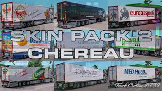 Skin Pack 2 Chereau Truck Custom ETS2 [upl. by Kristoforo]