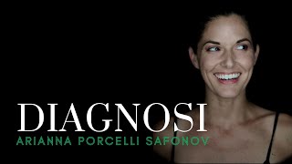 DIAGNOSI  Arianna Porcelli Safonov [upl. by Erlin]