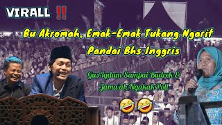 VIRALL ‼️ EmakEmak Tukang Ngarit Pandai Bahasa Inggris Gus Iqdam Budrek 🤣 [upl. by Lurline382]