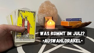 Was bringt Juli • TarotAuswahlorakel • tarot kartenlegen [upl. by Cornel705]