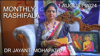 Surprising Predictions for August 2024  Monthly Rashiphal  Dr Jayanti Mohapatra [upl. by Frierson980]