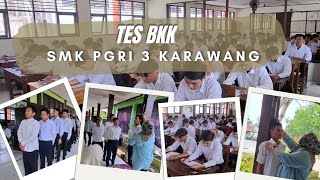 TES BKK SMK PGRI 3 KARAWANG 2024 [upl. by Urita300]