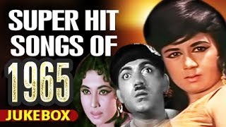 Super Hit Songs of 1965 [upl. by Virgilio]