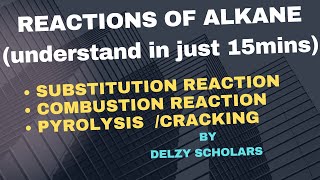 Alkane Reaction Understand the Reaction of Alkanes in 15mins  Delzy Delzyscholars [upl. by Skipton204]