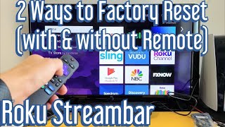 2 Ways to Factory Reset a Roku Streambar with amp without Remote [upl. by Reiners]