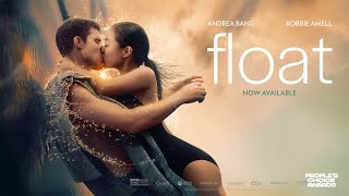 Float 2024 Official Trailer  Andrea Bang Robbie Amell [upl. by Lehcer322]