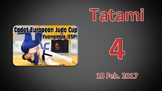 Cadet European Judo Cup Fuengirola 2017  Tatami 4 Día 1 [upl. by Apicella]