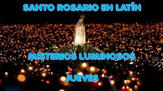 Santo Rosario Misterios Luminosos en latín Jueves [upl. by Doerrer]