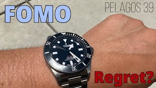 Do I regret buying the Tudor Pelagos 39 because of FOMO [upl. by Tori]