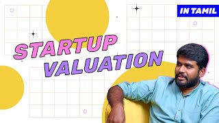 Startup Valuations in Tamil  ScaleCast wShurya  startup valuation [upl. by Xuerd]