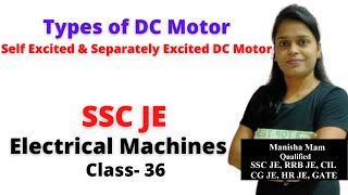 Types of DC Motor Self Excited amp Separately Excited DC Motor for SSC JE DC Machine Class 10 [upl. by Asyral]