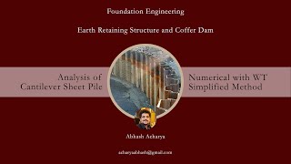 Numerical 2 with Water Table Cantilever Sheet Pile in Cohesionless Soil  Foundation Engineering [upl. by Rickard66]