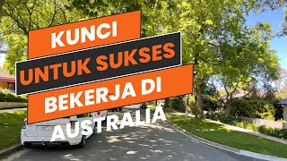 Kunci untuk sukses bekerja di Australia [upl. by Aivon]