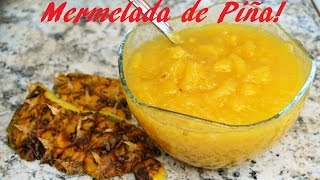 Receta Mermelada de Piña casera🍍03 [upl. by Eelarac529]