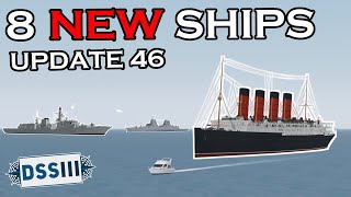 EVERYTHING NEW IN UPDATE 46  Dynamic Ship Simulator III [upl. by Cicero900]