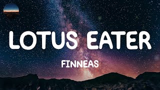 FINNEAS  Lotus Eater Lyrics [upl. by Aihsas817]