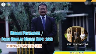 MINGGU PENTAKOSTA  PESTA SEKOLAH MINGGU GKPS  PIMPINAN SINODE GKPS [upl. by Aicilef328]