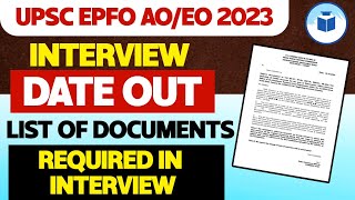 UPSC EPFO AOEO Interview Date Out  Get Ready for Your EPFO Interview in 2024  UPSC EPFO Exam 2024 [upl. by Atilrahc679]