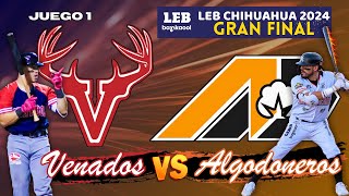 ¡Final Épica Algodoneros de Delicias vs Venados de Madera  Juego 1  LEB 2024 [upl. by Aznaed]