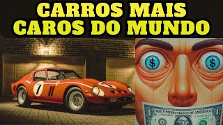 Os 7 CARROS mais CAROS e RAROS do Mundo  EP14 [upl. by Savill]