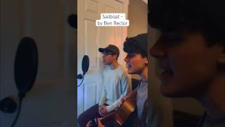 shorts Sailboat by Ben Rector Cover by Arrows Rising [upl. by Oranneg]