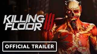 Killing Floor 3  Official Gorefast Reveal Trailer [upl. by Enyrehtac]