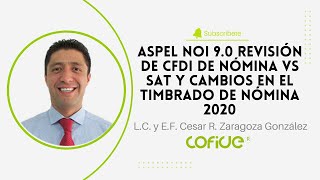 Aspel NOI 90 Revisión de CFDI de Nómina vs SAT [upl. by Riordan]