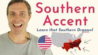 How to Speak with a Southern Accent  American English [upl. by Danella296]