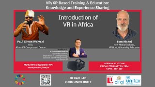 VRXR Based Training amp Education Speaker Series Knowledge and Experience Sharing [upl. by Anemij]