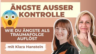 Wie du AngstPanik als Traumafolge auflösen kannst ✨ mit Klara Hanstein [upl. by Durstin577]