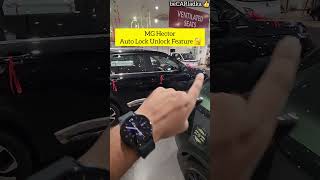 MG Hector Plus Sharp Pro Auto Lock Unlock Feature  15 Turbo Petrol [upl. by Aissilem]