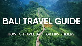 Bali Travel Guide  How to travel Bali for Firsttimers [upl. by Loretta]