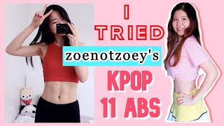 i tried zoenotzoeys KPOP 11 ABS workout like an IDOL [upl. by Ehrenberg]