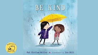 📚KIDS BOOK READ ALOUD quotBe Kindquot By Pat Zietlow Miller [upl. by Hakeem167]