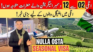 Italy Work Visa  Nulla osta  Seasonal Work  Adeeljameelglobal [upl. by Nwahser344]