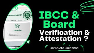 Board Verification  IBCC Attestation  Medical Colleges Admissions Procedure amp Doc Preparation [upl. by Perrine]