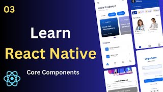 Learn React Native  Core Components  React Native CLI  03 [upl. by Viking458]