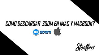 ¿Cómo descargar zoom en iMac y Macbook [upl. by Nylarej603]