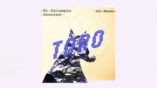 El Columpio Asesino  Toro Dj Nano remix [upl. by Brahear103]