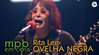 Rita Lee  Ovelha Negra DVD MPB em Cena [upl. by Notac807]