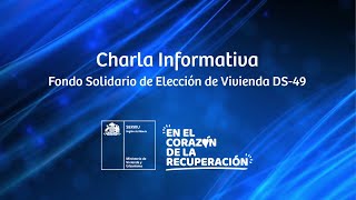 👨🏾‍💼 CHARLA INFORMATIVA SUBSIDIO FONDO SOLIDARIO DS49 [upl. by Einaled]