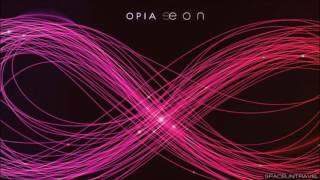 Opia  Eon [upl. by Somisareg]